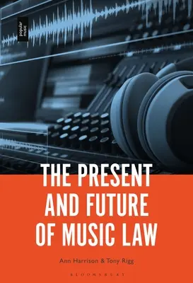 Presente y futuro del derecho de la música - The Present and Future of Music Law