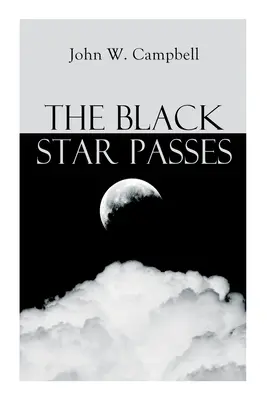 El paso de la estrella negra: Serie Arcot, Morey y Wade - The Black Star Passes: Arcot, Morey and Wade Series