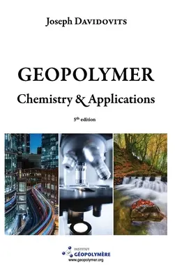 Química y aplicaciones de los geopolímeros, 5ª ed. - Geopolymer Chemistry and Applications, 5th Ed