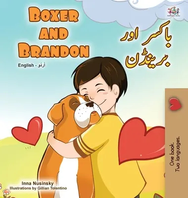 Boxer y Brandon (Libro Infantil Bilingüe Inglés Urdu) - Boxer and Brandon (English Urdu Bilingual Book for Kids)