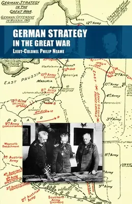 La estrategia alemana en la Gran Guerra - German Strategy in the Great War