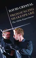 Pronunciando a Shakespeare: El experimento del Globo - Pronouncing Shakespeare: The Globe Experiment