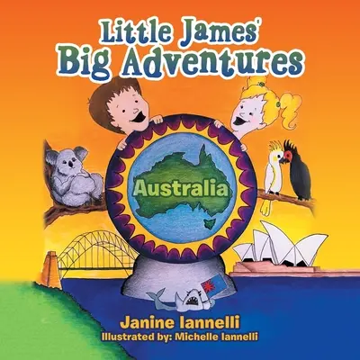 Las grandes aventuras del pequeño James: Australia - Little James' Big Adventures: Australia