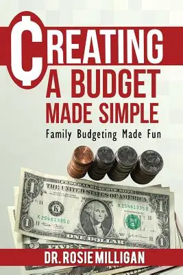 Crear un presupuesto de forma sencilla: Presupuesto Familiar Divertido: La autonomía financiera es cosa de familia - Creating a Budget Made Simple: Family Budgeting Made Fun: Financial Empowerment Is a Family Affair