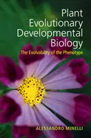 Biología evolutiva del desarrollo de las plantas: La evolucionabilidad del fenotipo - Plant Evolutionary Developmental Biology: The Evolvability of the Phenotype