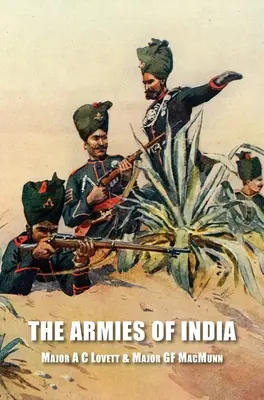 Los ejércitos de la India - The Armies of India