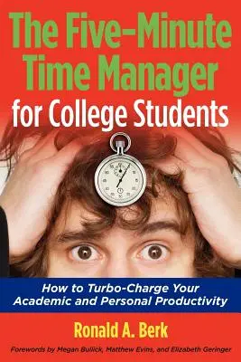 El gestor del tiempo de cinco minutos para estudiantes universitarios - The Five-Minute Time Manager for College Students