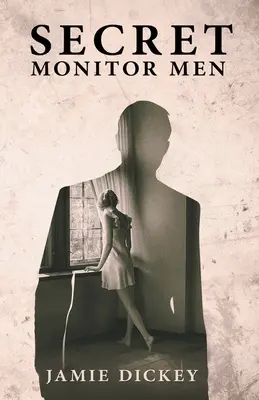 Monitores secretos - Secret Monitor Men