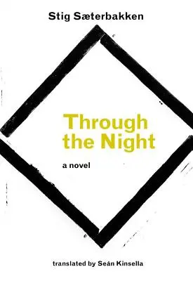 A través de la noche - Through the Night