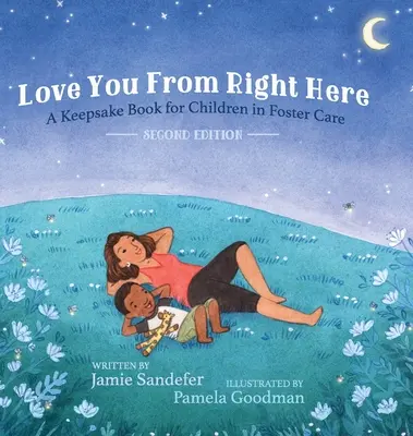 Love You From Right Here: Segunda edición - Love You From Right Here: Second Edition