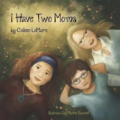Tengo dos mamás - I Have Two Moms