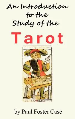 Introducción al estudio del Tarot - An Introduction to the Study of the Tarot