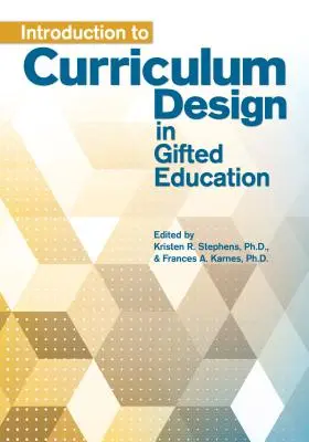 Introducción al diseño curricular en la educación de superdotados - Introduction to Curriculum Design in Gifted Education