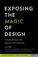 Exponer la magia del diseño: Guía práctica de los métodos y la teoría de la síntesis - Exposing the Magic of Design: A Practitioner's Guide to the Methods and Theory of Synthesis