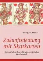 Zukunftsdeutung mit Skatkarten: Kleiner Schnellkurs fr ein gemtliches Wochenende