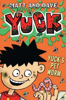 El gusano mascota de Yuck: Y la broma podrida de Yuck - Yuck's Pet Worm: And Yuck's Rotten Joke