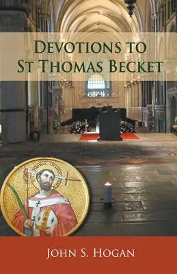 Devociones a Santo Tomás Becket - Devotions to St Thomas Becket