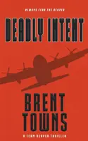 Deadly Intent: Un thriller del equipo Reaper - Deadly Intent: A Team Reaper Thriller