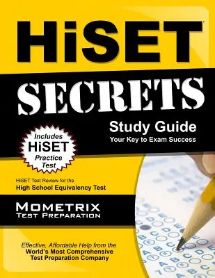 Guía de estudio HiSET Secrets: HiSET Test Review for the High School Equivalency Test (en inglés) - HiSET Secrets Study Guide: HiSET Test Review for the High School Equivalency Test