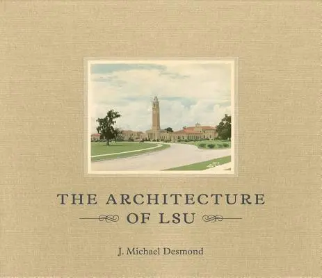 La arquitectura de LSU - The Architecture of LSU