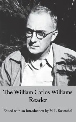 El lector de William Carlos Williams - The William Carlos Williams Reader