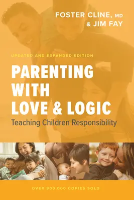 Ser padres con amor y lógica - Parenting with Love and Logic