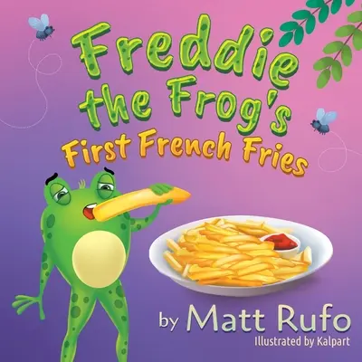 Las primeras patatas fritas de la rana Freddie - Freddie the Frog's First French Fries