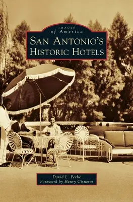 Hoteles históricos de San Antonio - San Antonio's Historic Hotels