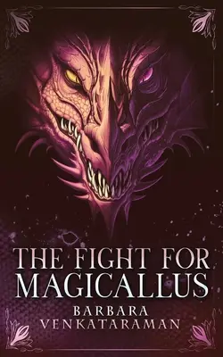 La lucha por Magicallus - The Fight for Magicallus