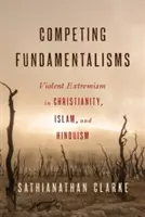 Fundamentalismos enfrentados - Competing Fundamentalisms