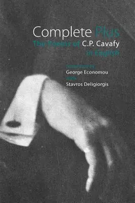 Complete Plus: Los poemas de C.P. Cavafy en inglés - Complete Plus: The Poems of C.P. Cavafy in English