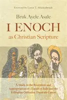 1 Enoc como escritura cristiana - 1 Enoch as Christian Scripture