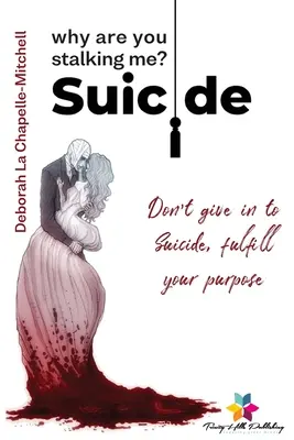 Suicida, ¿por qué me acechas? - Suicide, why are you stalking me?