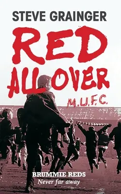 Red All Over: Brummie Reds - Never Far Away