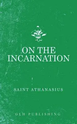 Sobre la encarnación - On The Incarnation