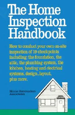 Manual de inspección de viviendas - The Home Inspection Handbook