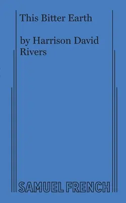 Esta tierra amarga - This Bitter Earth