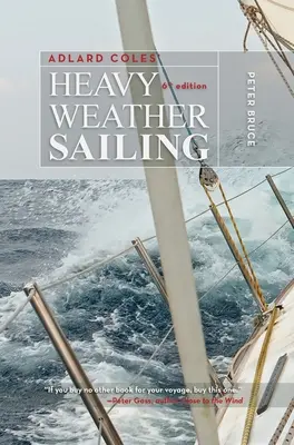 Adlard Coles' Heavy Weather Sailing, sexta edición - Adlard Coles' Heavy Weather Sailing, Sixth Edition