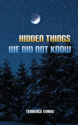 Cosas ocultas que no sabíamos - Hidden Things We Did Not Know