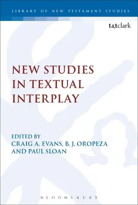 Nuevos estudios sobre la interacción textual - New Studies in Textual Interplay