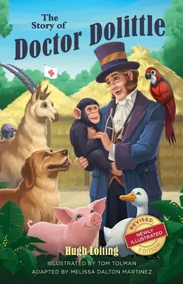 La Historia del Doctor Dolittle, Edición Revisada y Recién Ilustrada - The Story of Doctor Dolittle, Revised, Newly Illustrated Edition