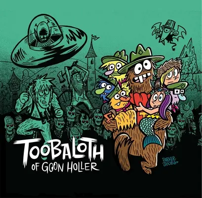 Toobaloth of Goon Holler [Con CD (Audio)] - Toobaloth of Goon Holler [With CD (Audio)]