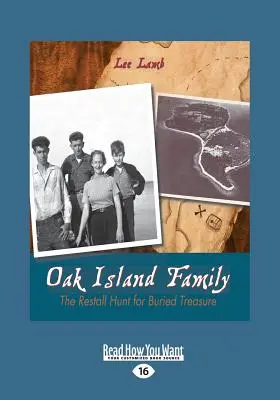 La familia de Oak Island: La búsqueda del tesoro enterrado de los Restall (Letra grande 16pt) - Oak Island Family: The Restall Hunt for Buried Treasure (Large Print 16pt)