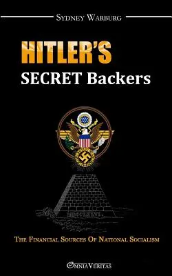 Los patrocinadores secretos de Hitler - Hitler's Secret Backers