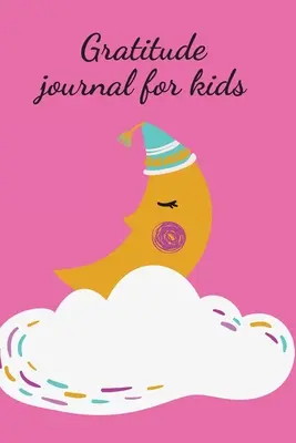 Diario de agradecimiento para niños - Gratitude journal for kids