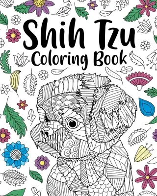 Libro para colorear de Shih Tzu - Shih Tzu Adult Coloring Book