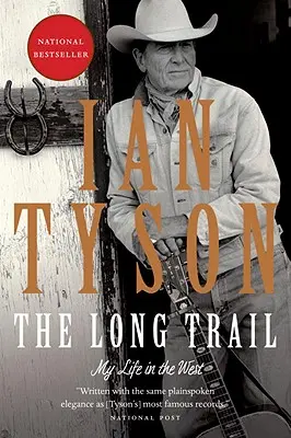 The Long Trail: Mi vida en el Oeste - The Long Trail: My Life in the West