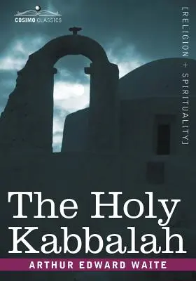 La Santa Cábala - The Holy Kabbalah