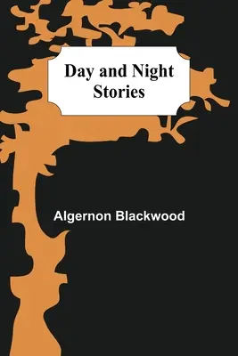 Cuentos diurnos y nocturnos - Day and Night Stories