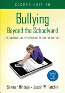 La intimidación más allá del patio de la escuela: Prevención y respuesta al ciberacoso - Bullying Beyond the Schoolyard: Preventing and Responding to Cyberbullying